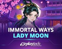 Immortal Ways Lady Moon